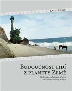 Kniha Budoucnost lidí z planety Země