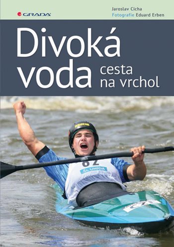 Kniha Divoká voda - cesta na vrchol