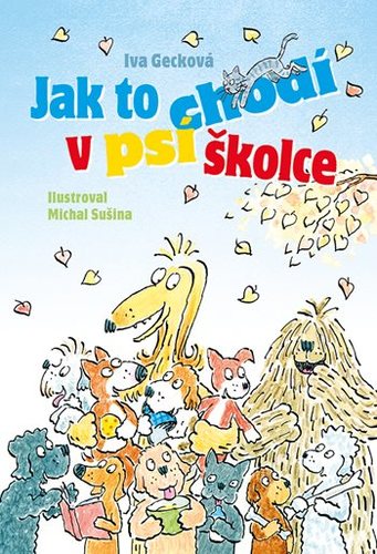 Jak to chodí v psí školce kúpite na Panta Rhei