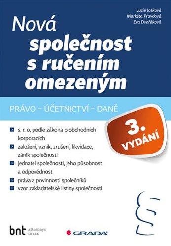Kniha Nová společnost s ručením omezeným - 3. vydání - Lucie Josková,Markéta Pravdová,Eva Dvořáková