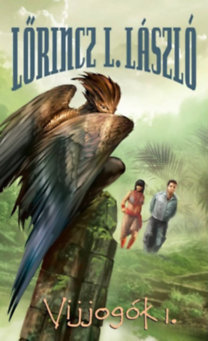 Kniha Vijjogók I-II. - Lőrincz L. László