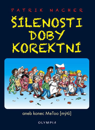 Kniha Šílenosti doby korektní