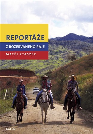 Kniha Reportáže z rozervaného ráje