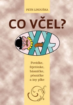 Kniha Co včel? - Petr Linduška