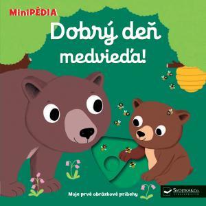 Kniha MiniPÉDIA – Dobrý deň, medvieďa!