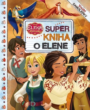 Elena z Avaloru - Super kniha o Elene - Kolektív autorov