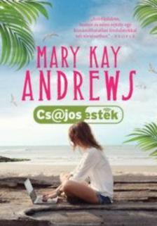 Csajos esték - Mary Kay Andrews