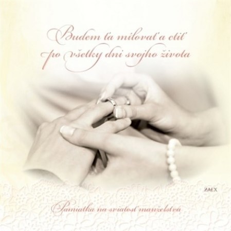 Kniha Budem ťa milovať a ctiť po všetky dni svojho života