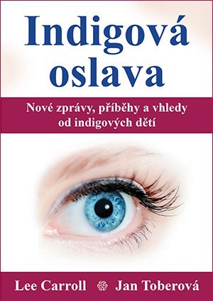 Kniha Indigová oslava - Jan Tober,Lee Carroll