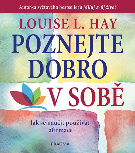 Poznejte dobro v sobě! - 2.vydání