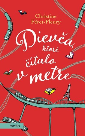 Dievča, ktoré čítalo v metre - Christine Féret Fleury