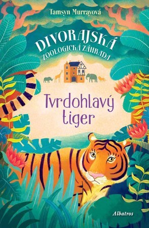 Kniha Tvrdohlavý tiger