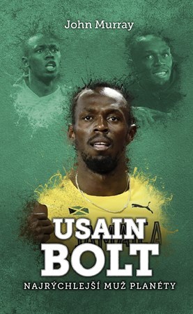 Kniha Usain Bolt: najrýchlejší muž planéty
