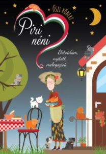 Piri néni - életvidám, nyitott, melegszívű - Piri néni 2.
