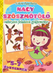Nagy szöszmötölő - változatos feladatok gyűjteménye