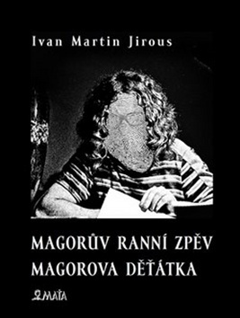 Kniha Magorův ranní zpěv Magorova děťátka
