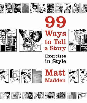 99 Ways to Tell a Story - Exercises in Style
