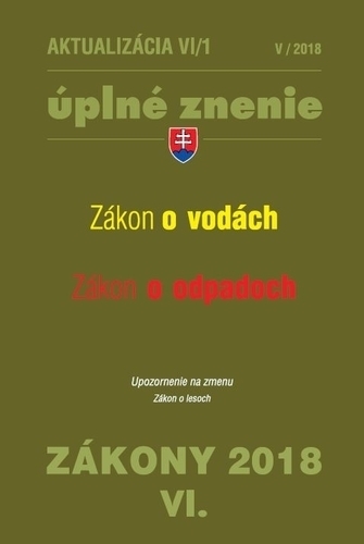 Zákony 2018 VI aktualizácia VI 1 - úplné znenie po novele