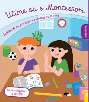 Matematika - učíme sa s Montessori - Kolektív autorov