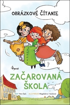 Začarovaná škola - obrázkové čítanie (TV) - Petr Šulc