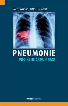 Kniha Pneumonie pro klinickou praxi