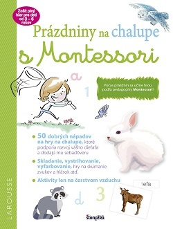 Prázdniny na chalupe s Montessori