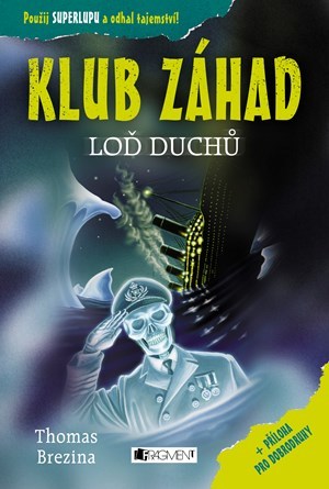 Klub záhad – Loď duchů