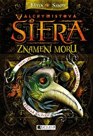 Alchymistova šifra 2: Znamení moru - Kevin Sands