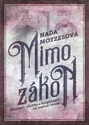 Kniha Mimo zákon - Naďa Moyzesová