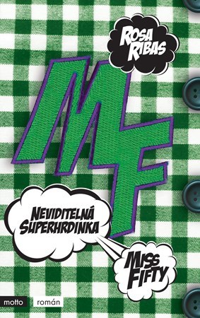 Kniha Neviditelná superhrdinka - Rosa Ribas