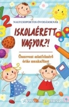 Iskolaérett vagyok?!