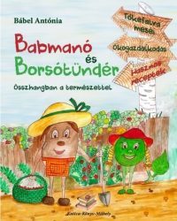 Kniha Babmanó és borsótündér - Antónia Bábel