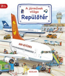 Kniha Repülőtér - A járművek világa - Susanne Gernhäuser