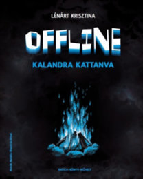 Kniha Offline - Kalandra kattanva - Krisztina Lénárt