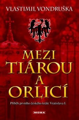 Kniha Mezi tiárou a orlicí - Vlastimil Vondruška