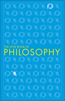 Big Ideas: The Little Book of Philosophy