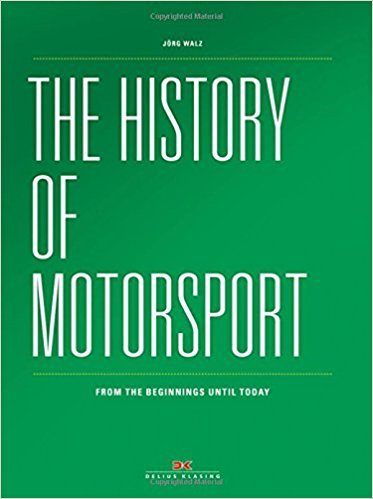 The History of Motorsport