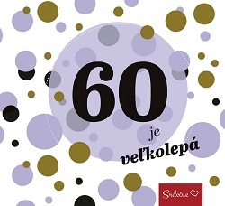 Kniha 60 je veľkolepá