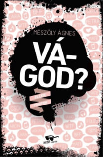 Vágod? - Ellenpontok 4 - Ágnes Mészöly