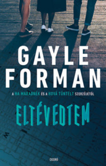 Kniha Eltévedtem - Gayle Formanová