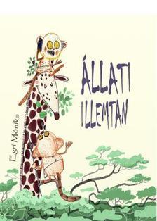 Kniha Állati illemtan - Mónika Egri