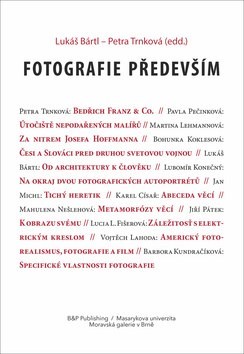 Kniha Fotografie především - Lukáš Bártl,Petra Trnková