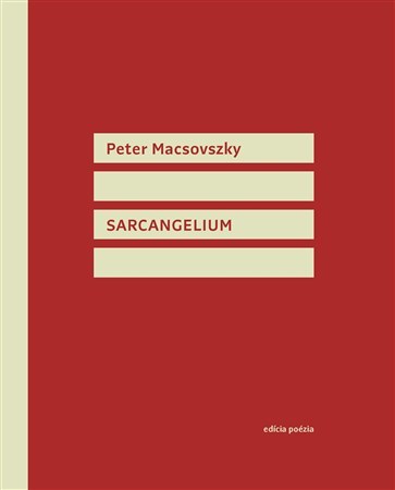 Kniha Sarcangelium - Peter Macsovszky