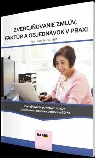 Kniha Zverejňovanie zmlúv, faktúr a objednávok v praxi - Jozef Sýkora