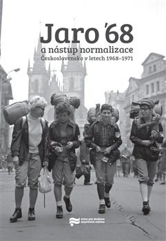 Jaro '68 a nástup normalizace