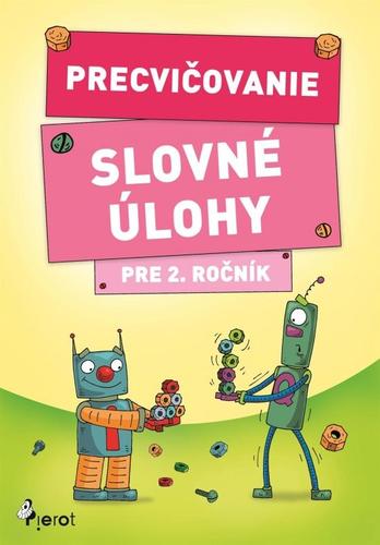 Kniha Precvičovanie Slovné úlohy pre 2. ročník