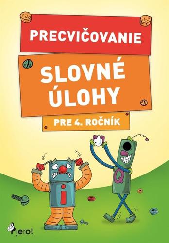 Kniha Precvičovanie Slovné úlohy pre 4. ročník