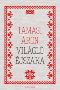 Kniha Világló éjszaka - Áron Tamási