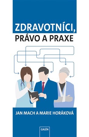 Kniha Zdravotníci, právo a praxe