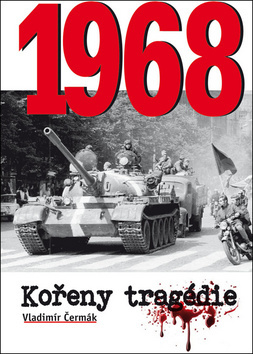 Kniha 1968 Kořeny tragédie